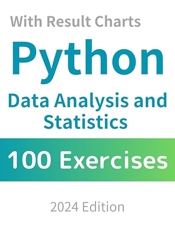 Understanding Results with Python: 100 Drills for Data Analysis and Statistical Analysis (Kindle Edition)