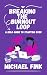 Breaking the Burnout Loop: ...
