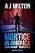 Mortice in America: More Ju...