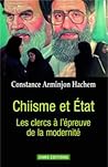 Chiisme et État Les clercs à l’épreuve de la modernité
