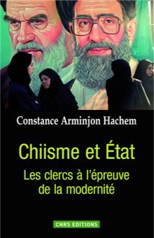 Chiisme et État Les clercs à l’épreuve de la modernité (Paperback)