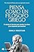 Piensa como un filósofo griego: El método de Sócrates para alumbrar las ideas y las respuestas que necesitas (Vivir hoy) (Spanish Edition)