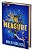 The Measure Deluxe Collector's Edition: A Novel