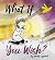 What If You Wish?: A Magica...