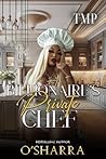 A BILLIONAIRE'S PRIVATE CHEF: A BBW ROMANCE (A BILLIONAIRE'S PRIVATE CHEF COMPLETED SERIES Book 1) Book cover for A BILLIONAIRE'S PRIVATE CHEF: A BBW ROMANCE (A BILLIONAIRE'S PRIVATE CHEF COMPLETED SERIES Book 1)