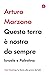 Questa terra è nostra da sempre. Israele e Palestina