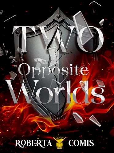 Two opposite worlds: (Cocktail Edizioni) (Collana Margarita) (Italian Edition)
