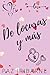 De locuras y más: Romance y...