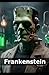Frankenstein: de Mary Shelley