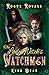 The Lady Witch's Watchmen