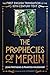 The Prophecies of Merlin by John Matthews The Prophecies of Merlin by John Matthews