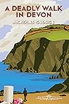 A Deadly Walk in Devon by Nicholas  George