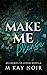 Make Me Please (Femdom Origins Book 4)