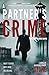 A Partner's Crime by Brandon Stone A Partner's Crime by Brandon Stone