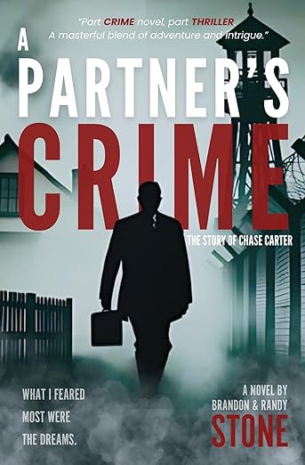 A Partner's Crime: The Story of Chase Carter