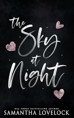 The Sky At Night (Heartbreak)
