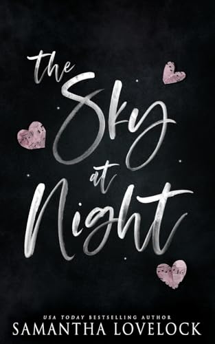The Sky At Night (Heartbreak)