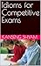Idioms for Competitive Exams