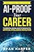 AI-Proof Your Career: The E...