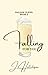 Falling For You (Balsam Cli...