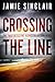 Crossing The Line (DI Joe K...