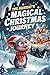 The Numbat's Magical Christmas Journey by Rowan ava Skye