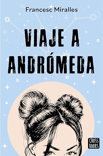 Portada de Viaje a Andrómeda, de Francesc Miralles