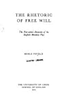 The Rhetoric of Free Will: The Five-Action Structure of the English Morality Play The Rhetoric of Free Will: The Five-Action Structure of the English Morality Play