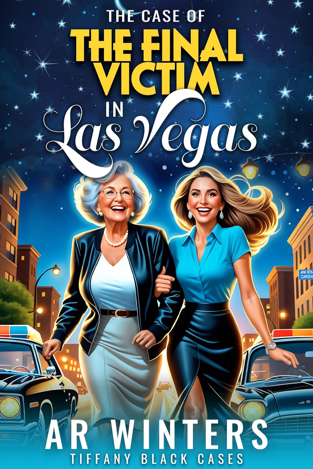 The Case of The Final Victim in Las Vegas (Tiffany Black Cases Book 33)