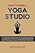 How to Open a Yoga Studio by Kevin Keller