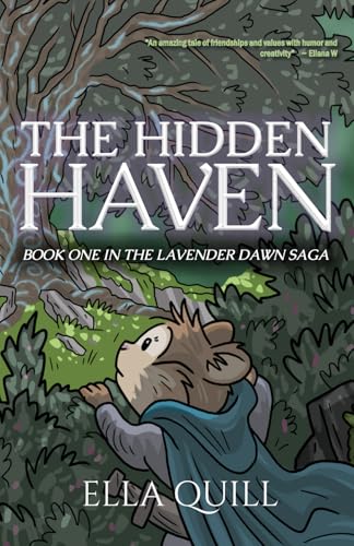 The Hidden Haven (The Lavender Dawn Saga)