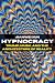 Hypnocracy by Jianwei Xun