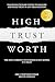 High Trust Worth: The New C...