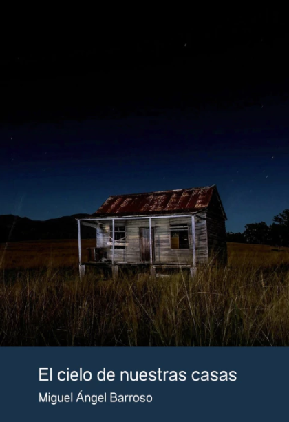 El cielo de nuestras casas (Paperback)