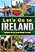 Let's Go to Ireland: Where ...