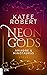 Neon Gods by Katee Robert