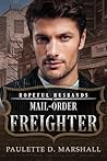 Mail-Order Freighter by Paulette D. Marshall