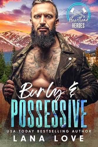 Burly and Possessive (The Men of Silver Pine Ridge #1)