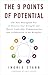 The 9 Points of Potential: The New Enneagram Test to Discover Your Strengths and Master Leadership, Communication, and Collaboration in the Workplace