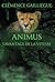 Animus: L'avantage de la vi...