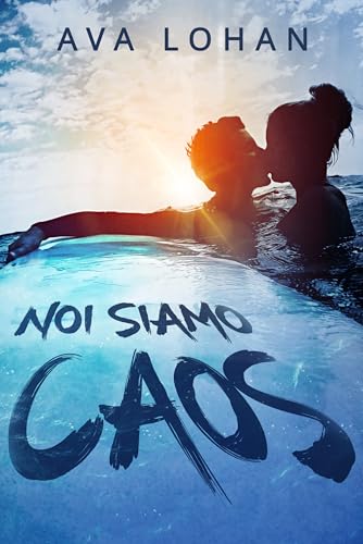 Noi siamo caos (Italian Edition)