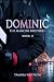 Dominic by Tamara Whitlow Dominic by Tamara Whitlow