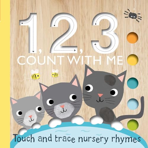 Touch and Trace: 1, 2, 3 Count with Me (Touch and Trace Nursery Rhymes)