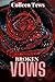 Broken Vows (Vampire Vixen ...