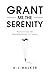 Grant me the Serenity by A J Walker