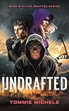 Undrafted by Tommie Michele