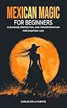 Mexican Magic for...