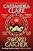 Sword Catcher by Cassandra Clare