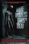 Where Darkness Da...