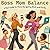 Boss Mom Balance : A Real Guide for Moms Navigating Work and Family